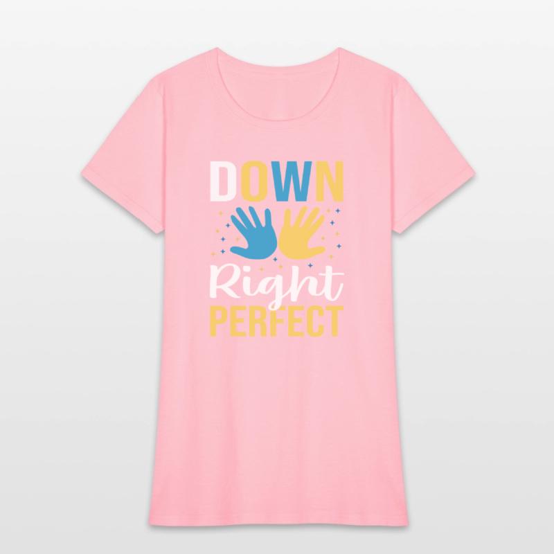 down right perfect , Down Syndrome shirt