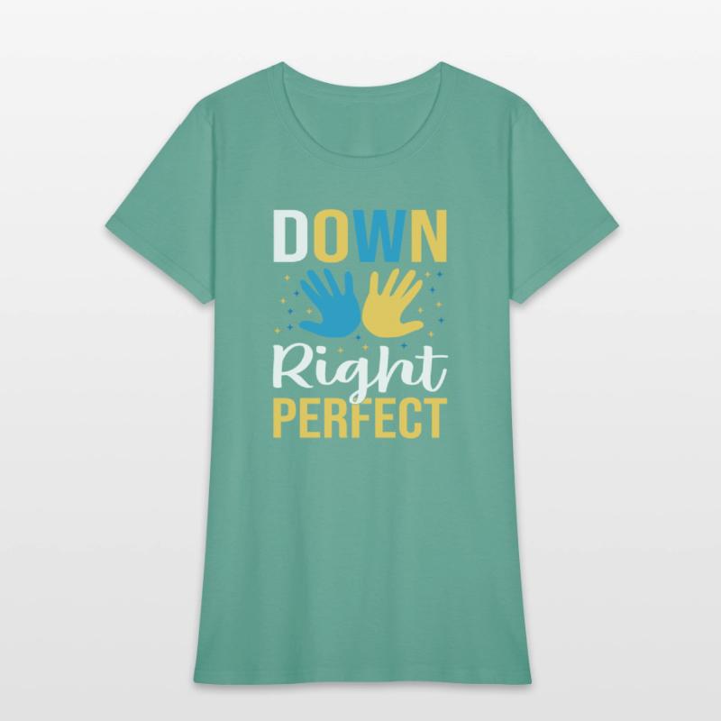 down right perfect , Down Syndrome shirt