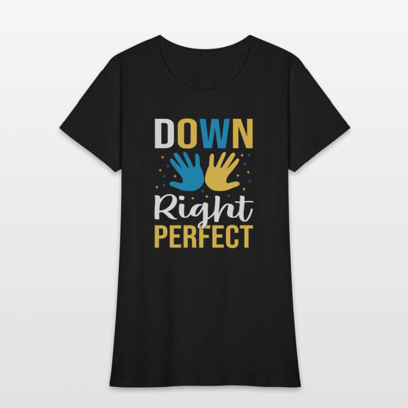 down right perfect , Down Syndrome shirt