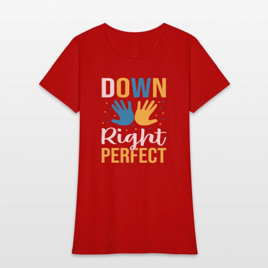 down right perfect , Down Syndrome shirt