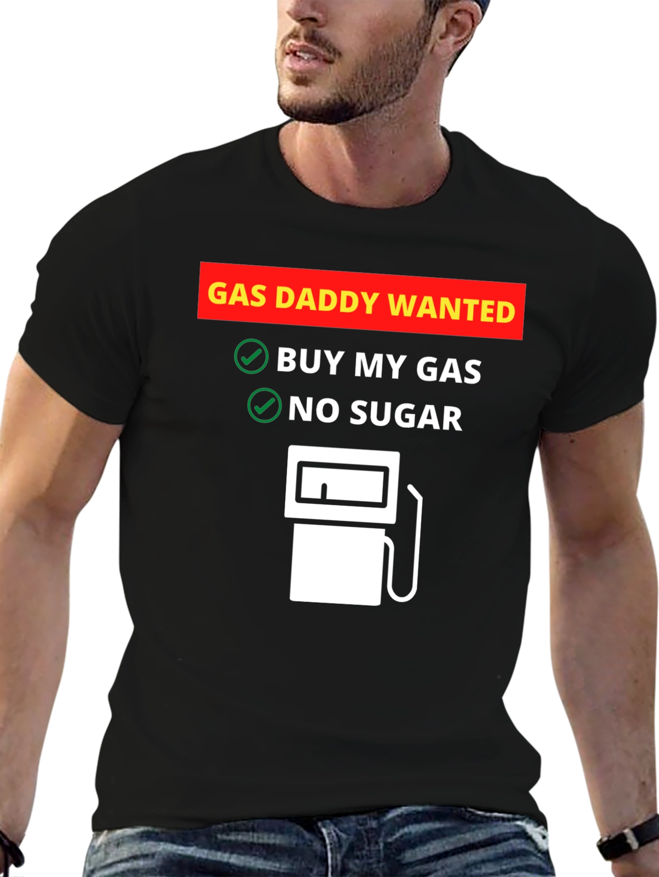 Gas Daddy Wanted T-Shirt - Funny Graphic Tee