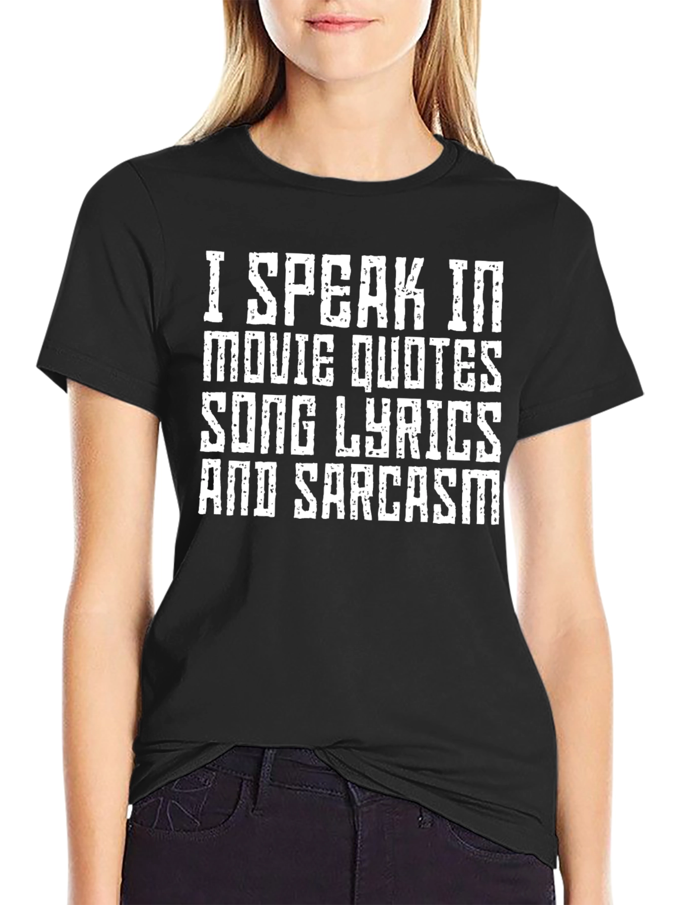 Funny Sarcastic Movie Quote Graphic T-Shirt
