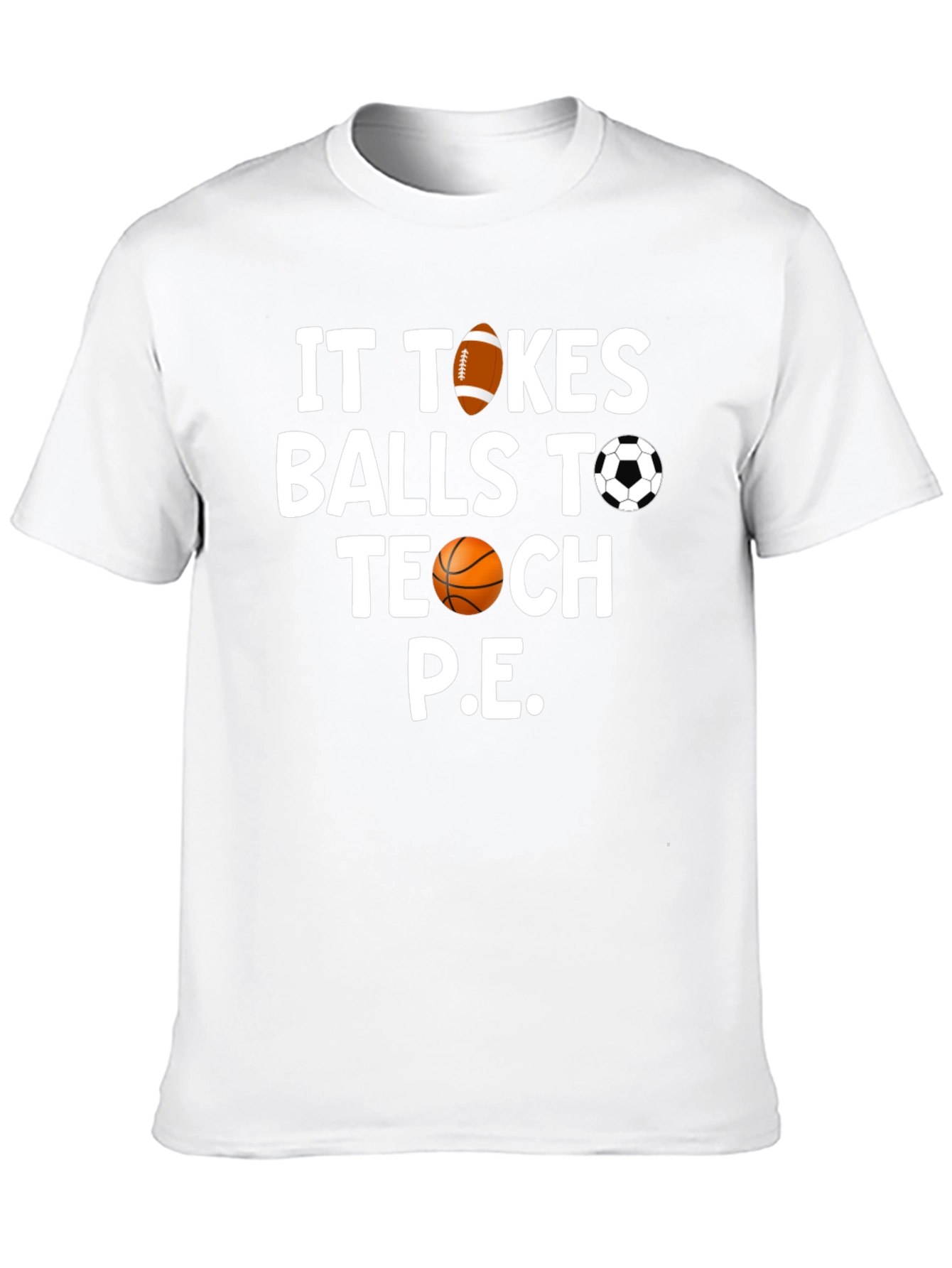 Funny P.E. Teacher T-Shirt