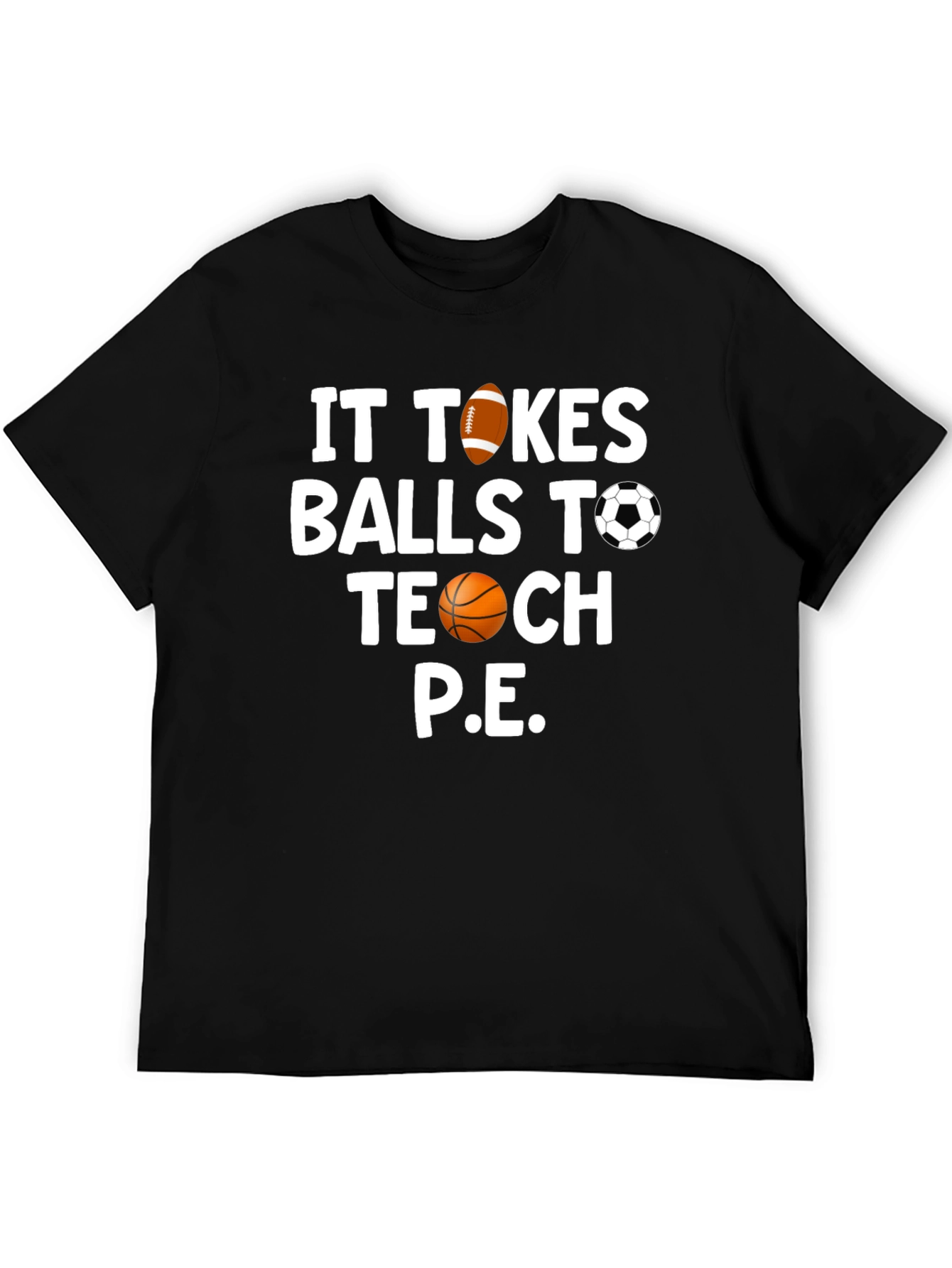 Funny P.E. Teacher T-Shirt