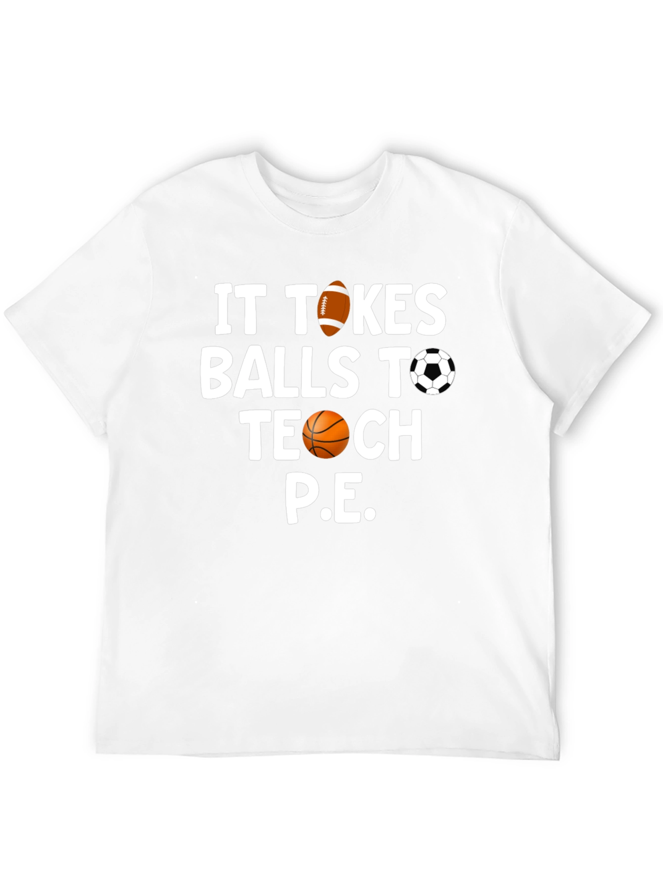 Funny P.E. Teacher T-Shirt