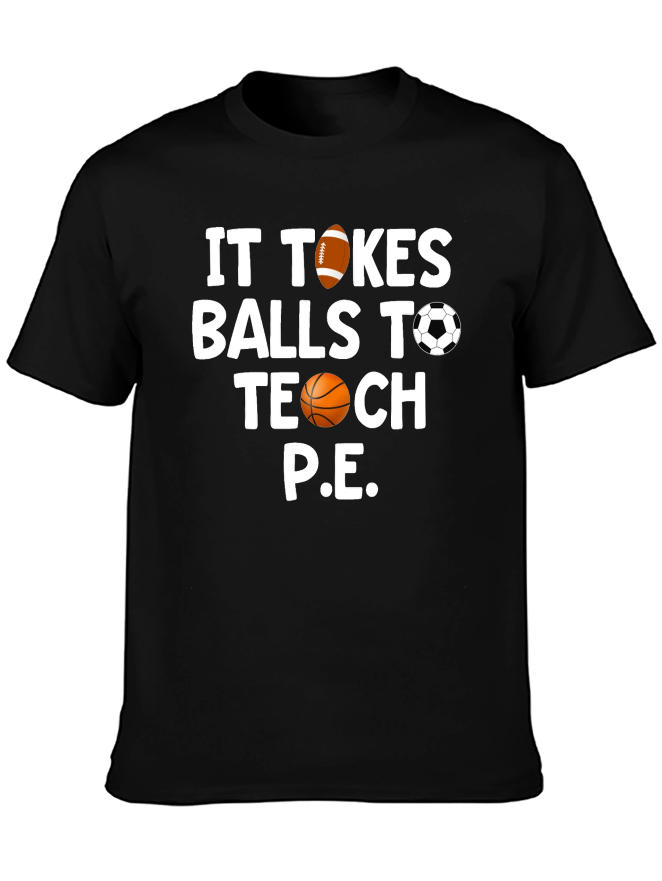 Funny P.E. Teacher T-Shirt