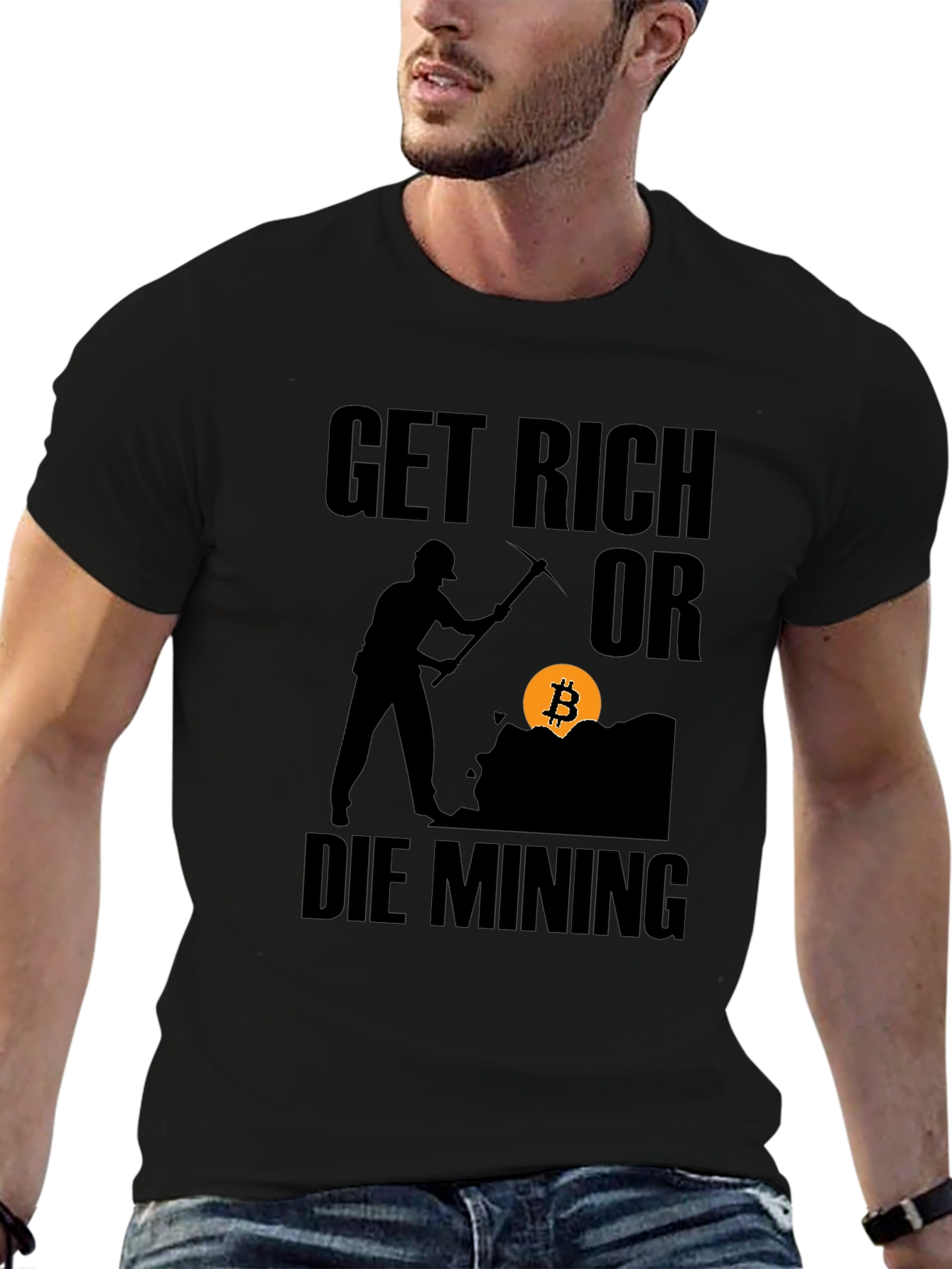 Get Rich or Die Mining Bitcoin Black T-Shirt