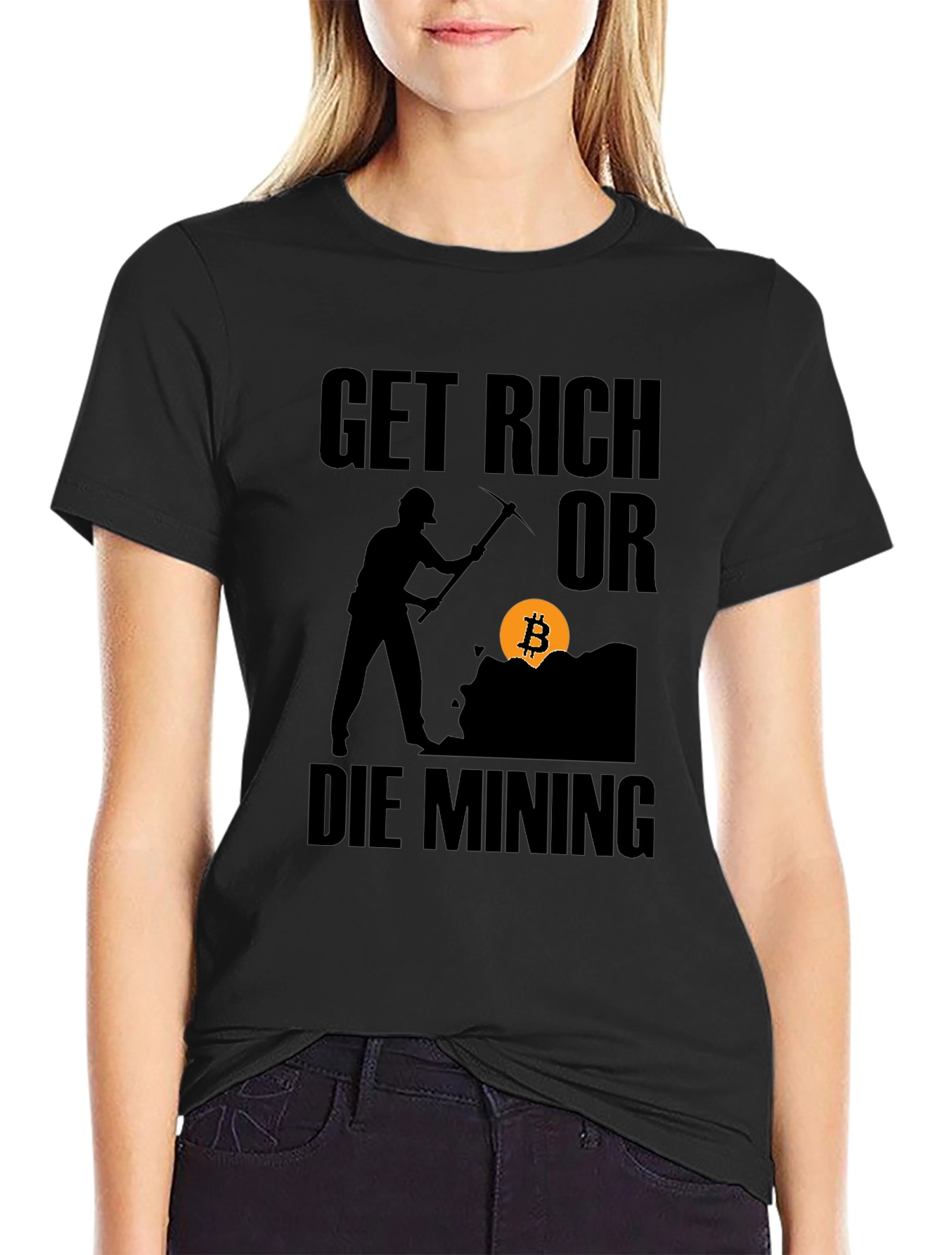 Get Rich or Die Mining Bitcoin Black T-Shirt