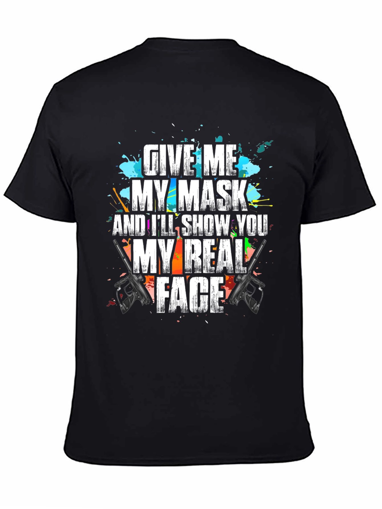 Give Me My Mask T-Shirt