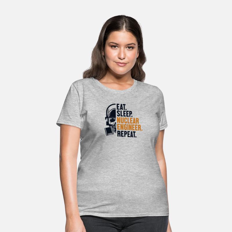 Eat Sleep Nuclear Engineer Repeat Energy Nuclear