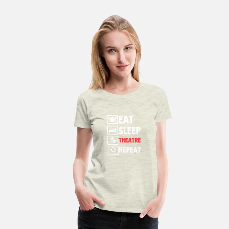 Eat Sleep Theater Repeat T Shirt | Fun Musical Tee