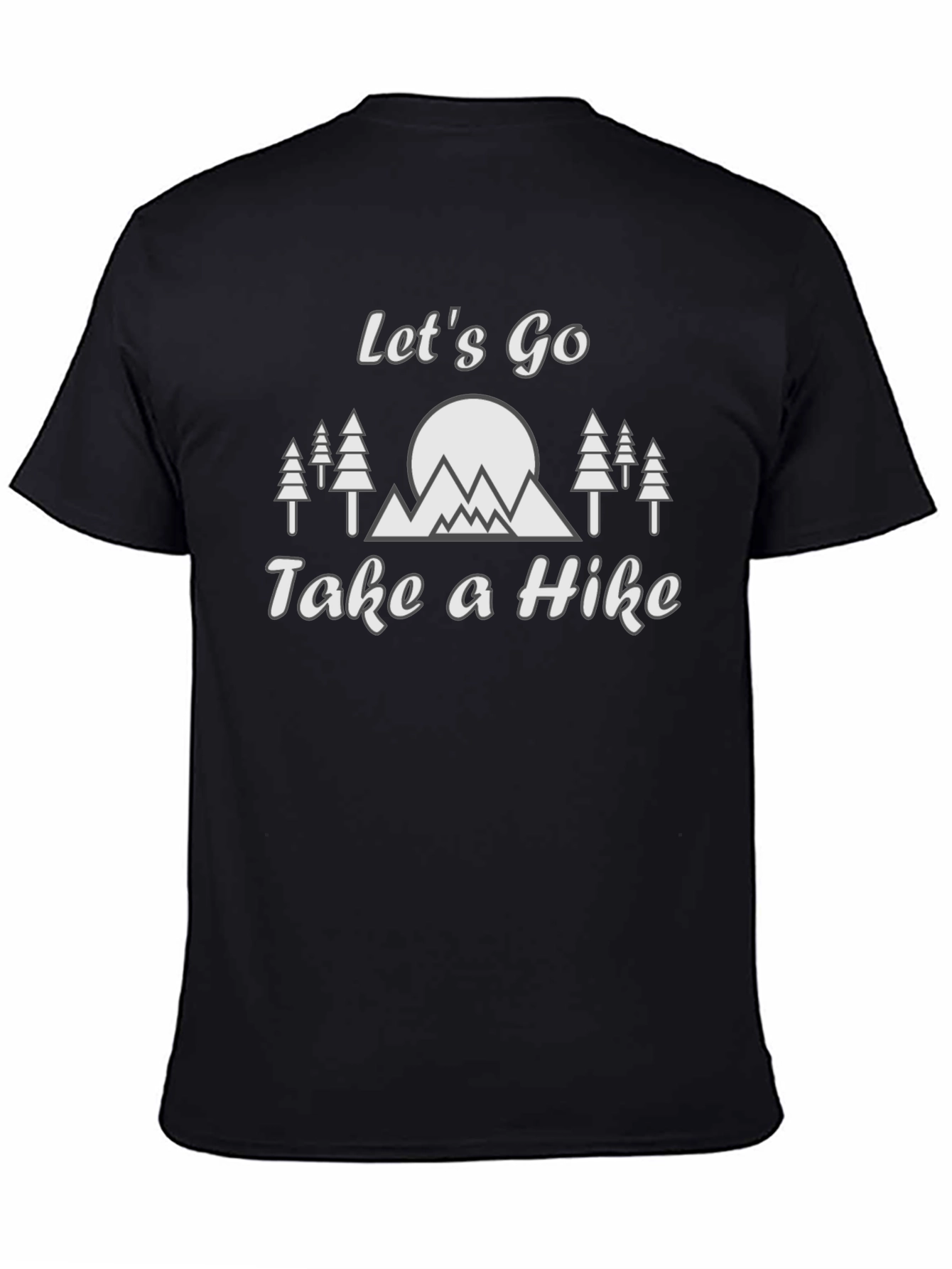Lets Go Take A Hike Graphic Tee