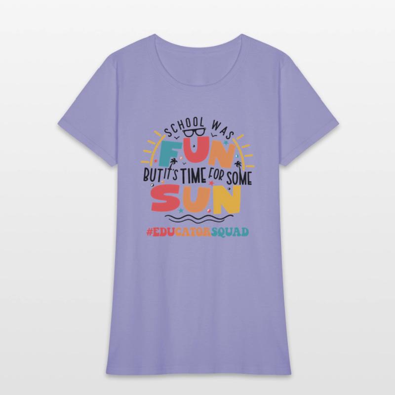 Educator Squad School Was Fun But It'S Time For So