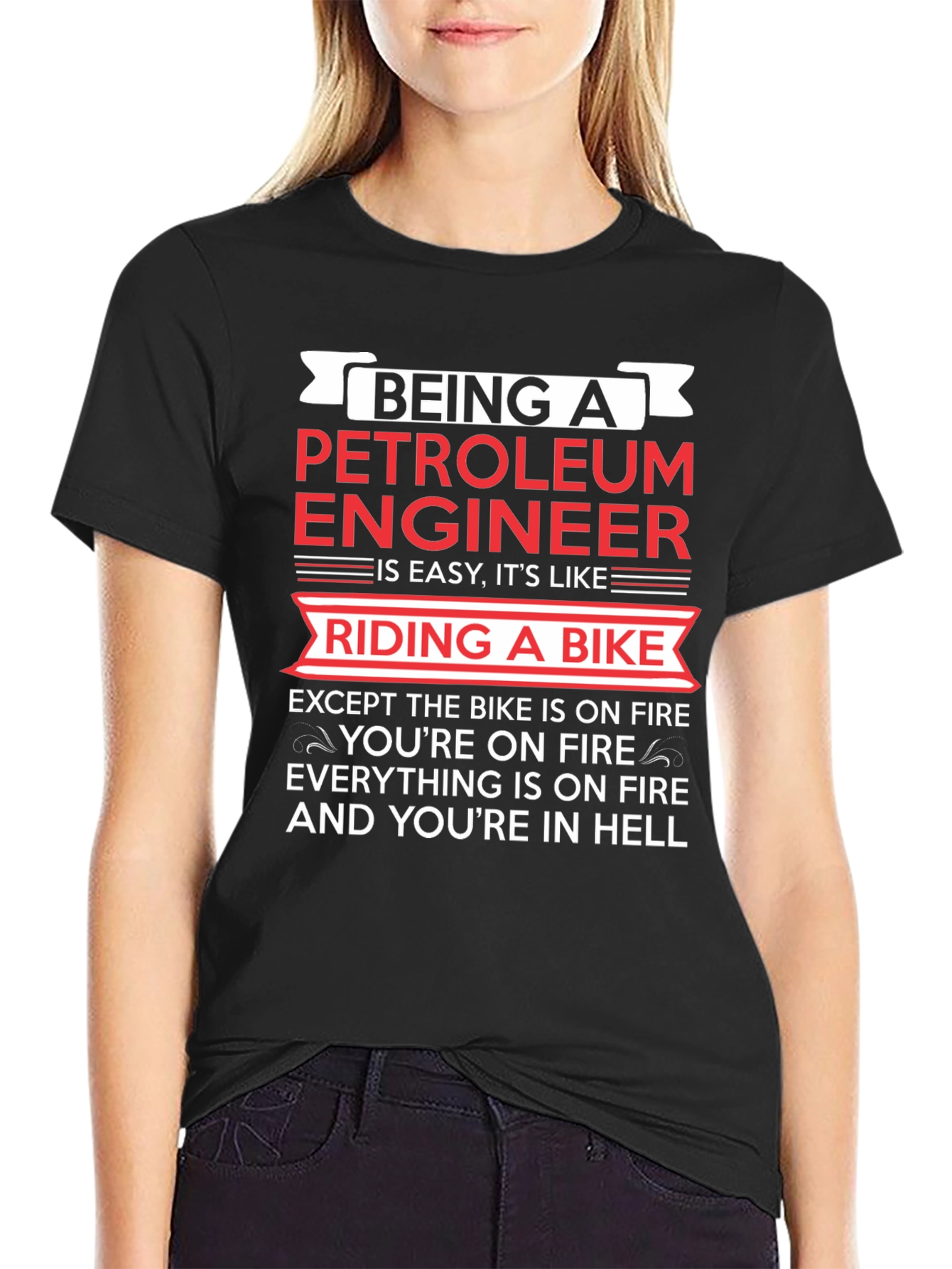 Petroleum Engineer T-Shirt: Riding a Bike in Hell