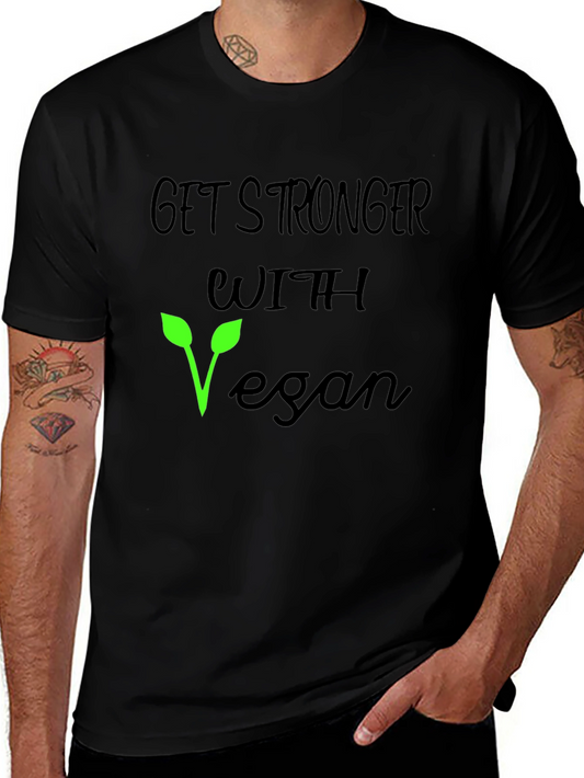 Get Stronger Vegan T-Shirt - Black Cotton Tee