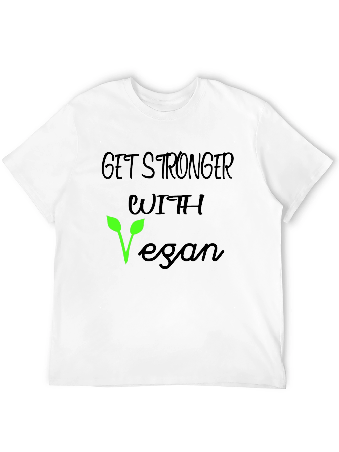 Get Stronger Vegan T-Shirt - Black Cotton Tee