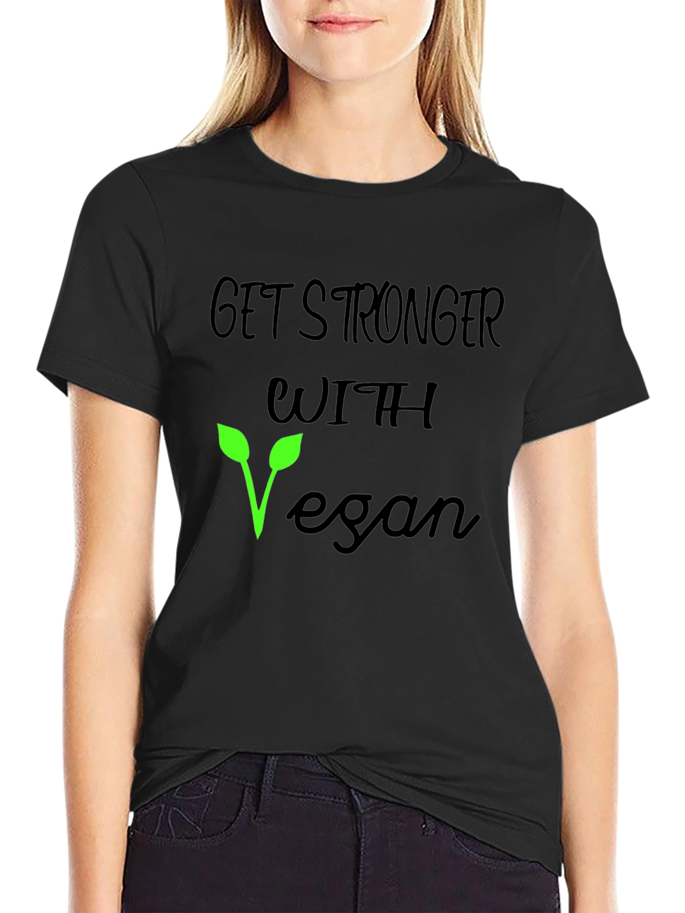 Get Stronger Vegan T-Shirt - Black Cotton Tee