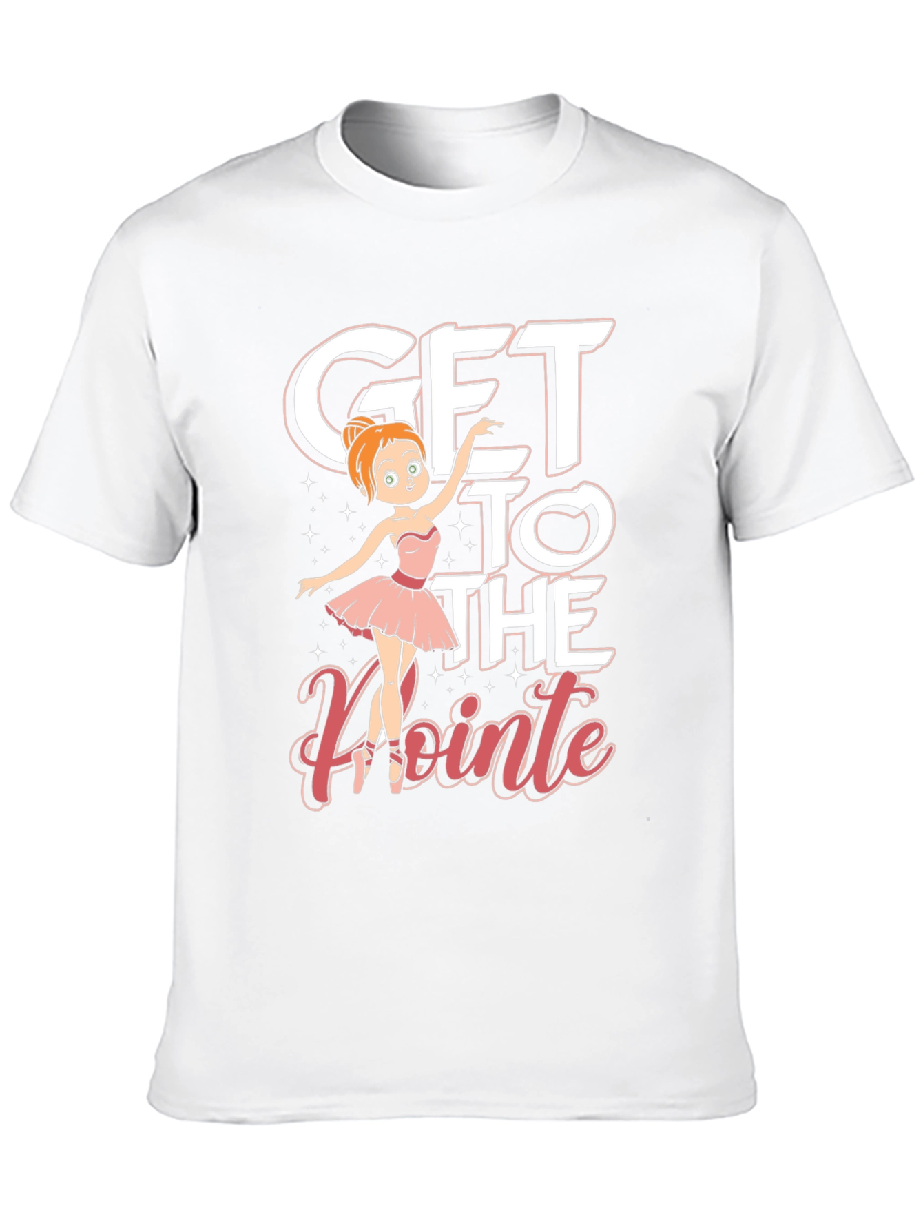 Get to the Pointe Ballet T-Shirt