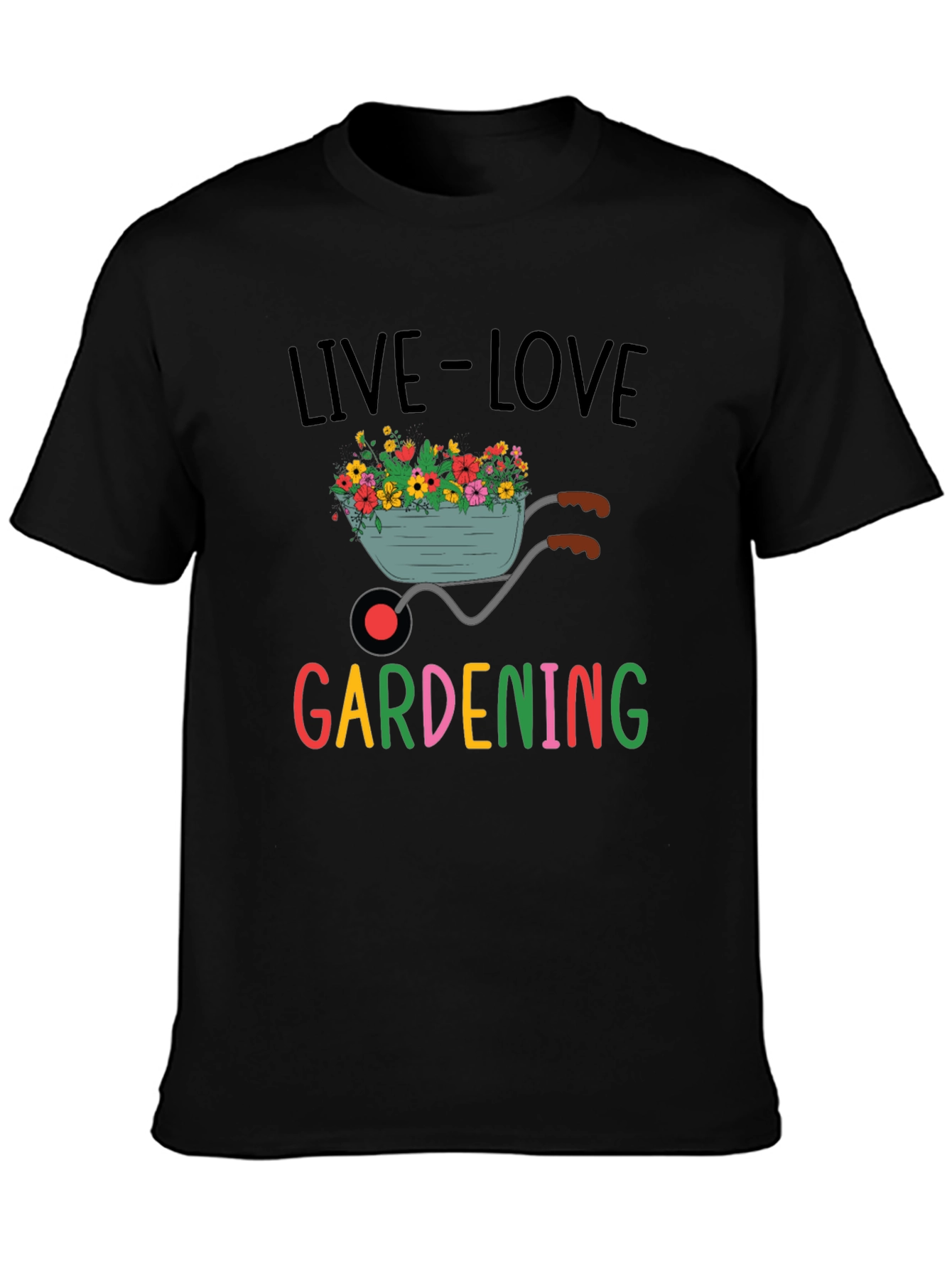 Live Love Gardening Graphic T-Shirt