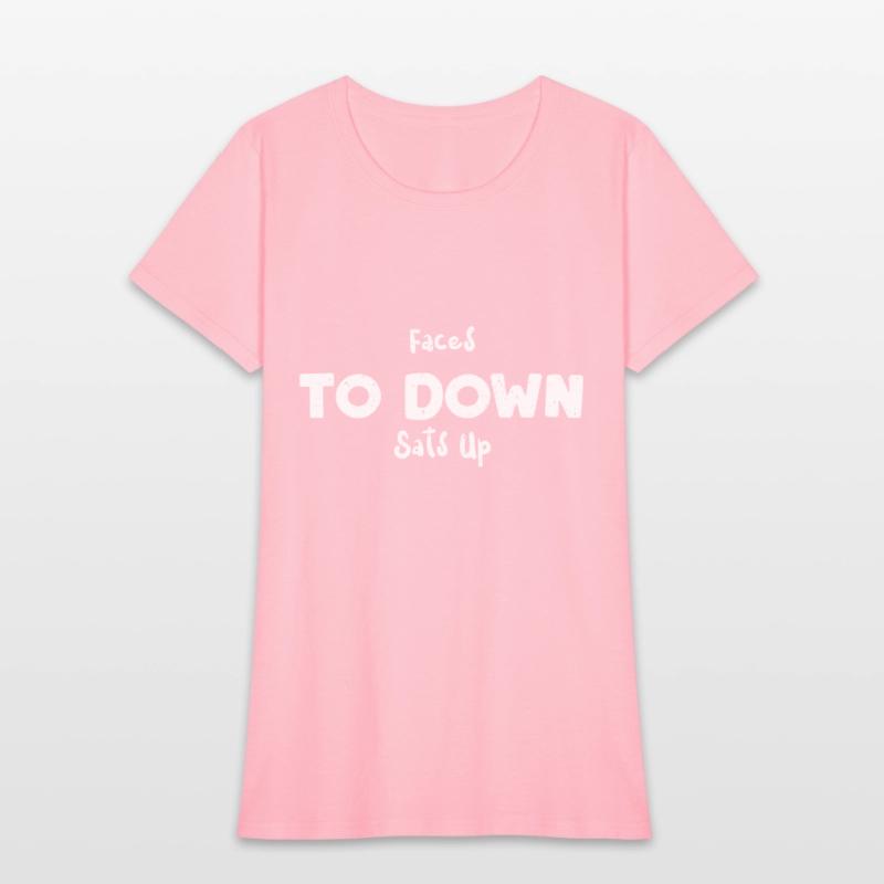 Faces To Down Sats Up - Nurse