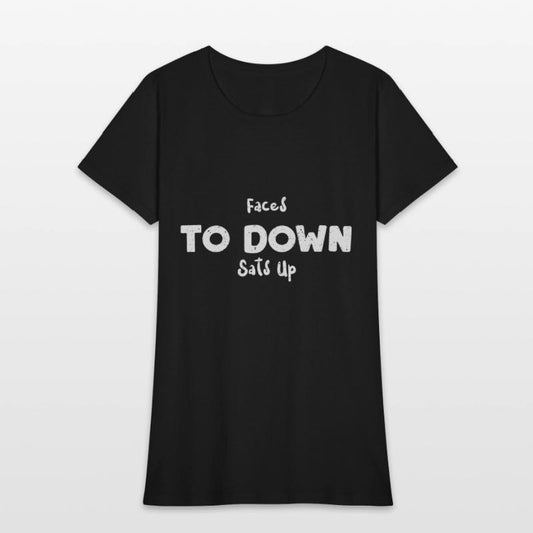 Faces To Down Sats Up - Nurse