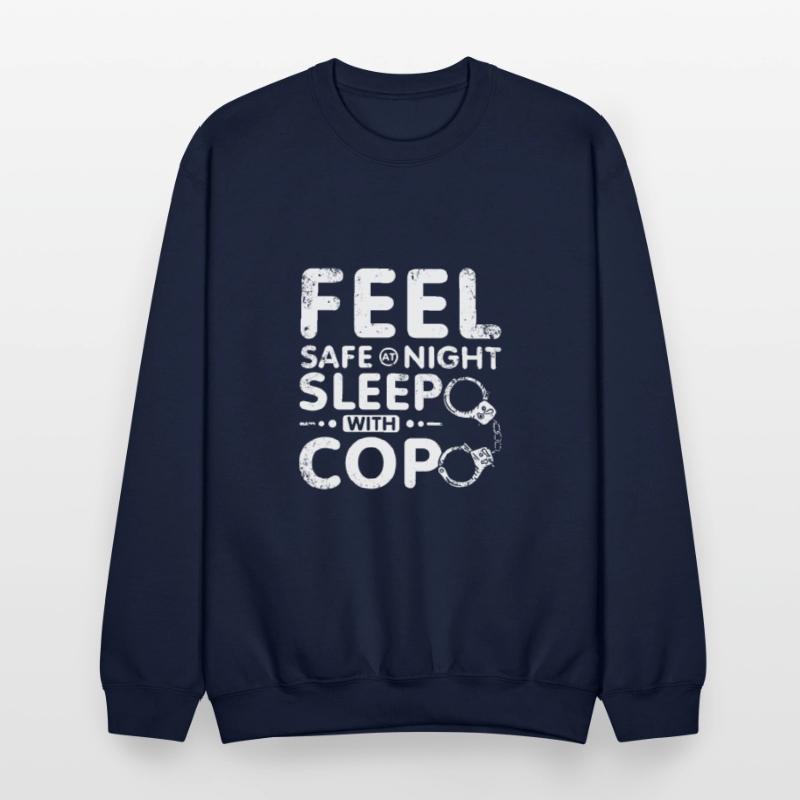 Feel safe at night sleep with a cop