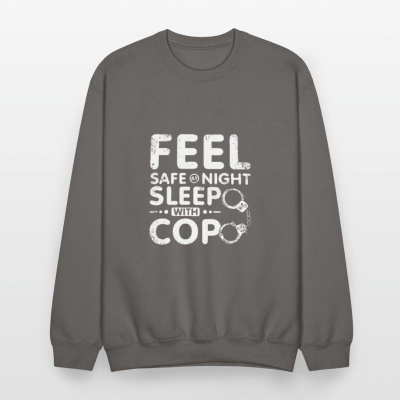 Feel safe at night sleep with a cop