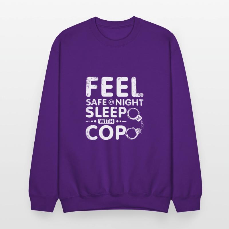 Feel safe at night sleep with a cop