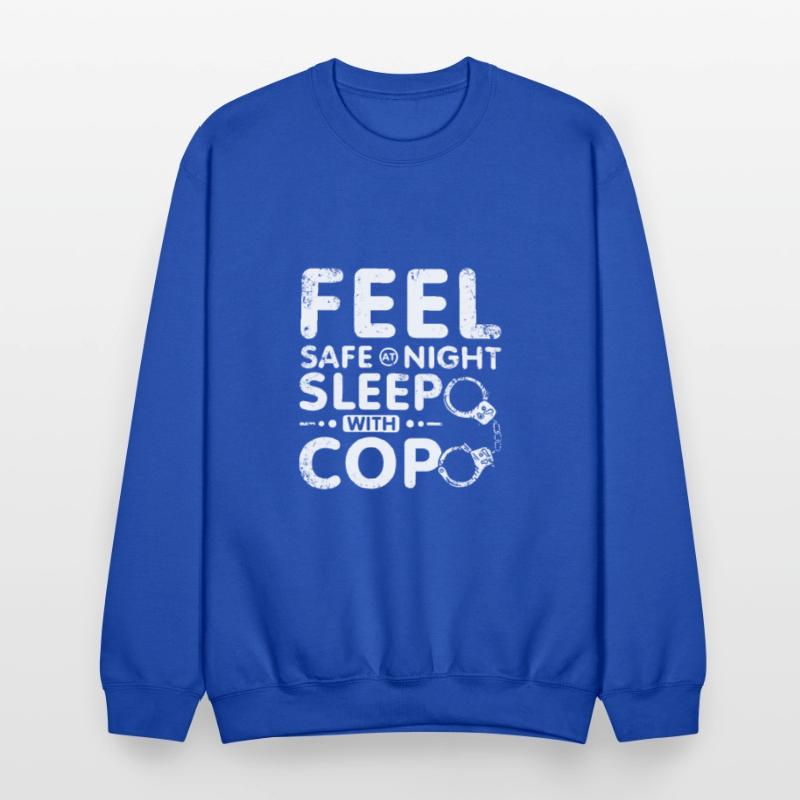Feel safe at night sleep with a cop