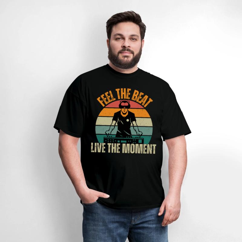 Feel the Beat, Live the Moment Trendy Tee