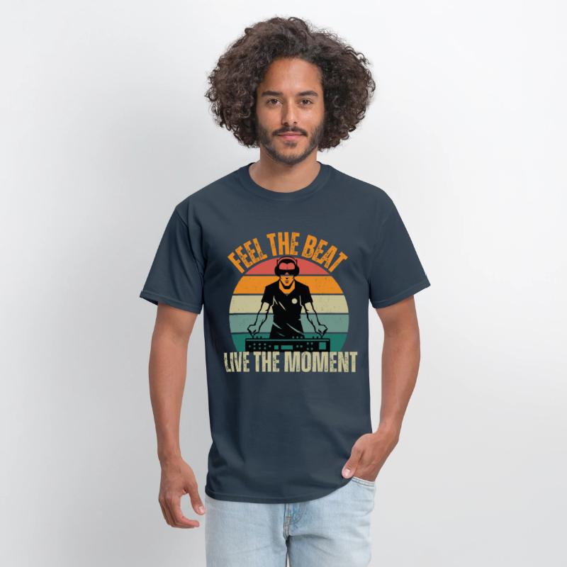 Feel the Beat, Live the Moment Trendy Tee