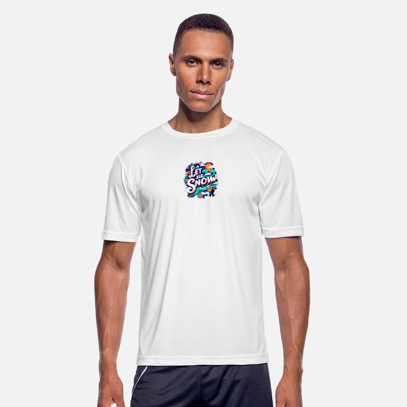 For You Who Love Snow, Let it Snow T-Shirt