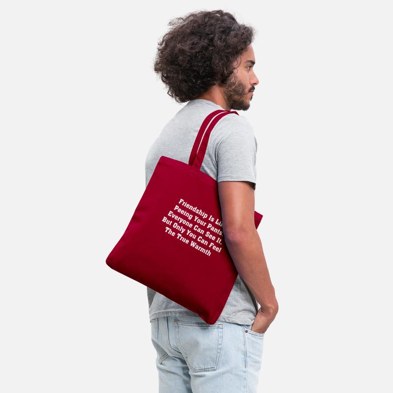 Friendship Is Like Peeing Your Pants Everyone