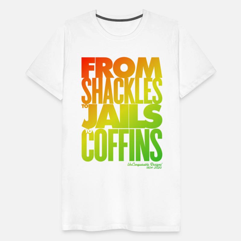 From Shackles 2 Jails 2 Coffins (Rasta Colors)