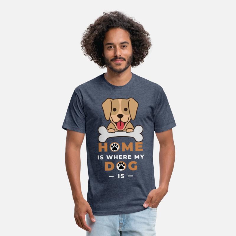 Funny Dog Design- Home is Where MY Dog is