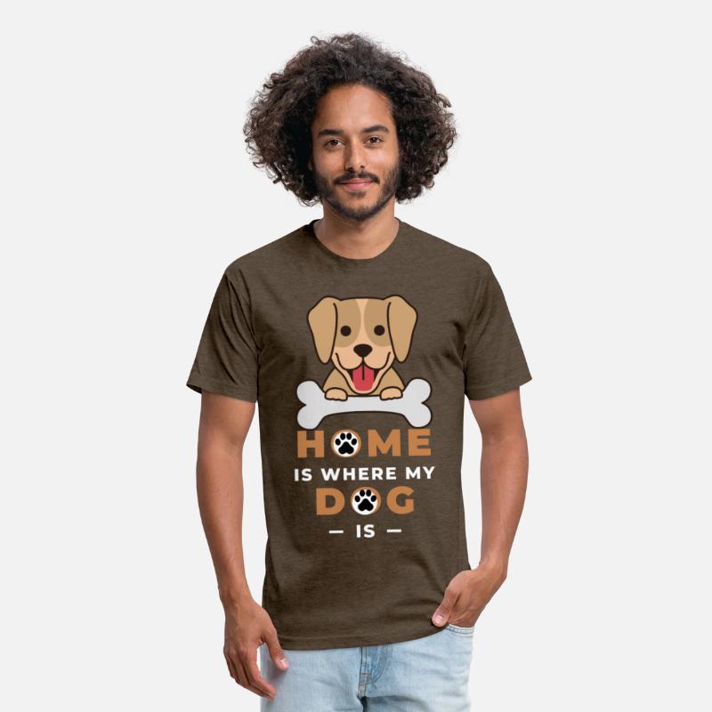 Funny Dog Design- Home is Where MY Dog is