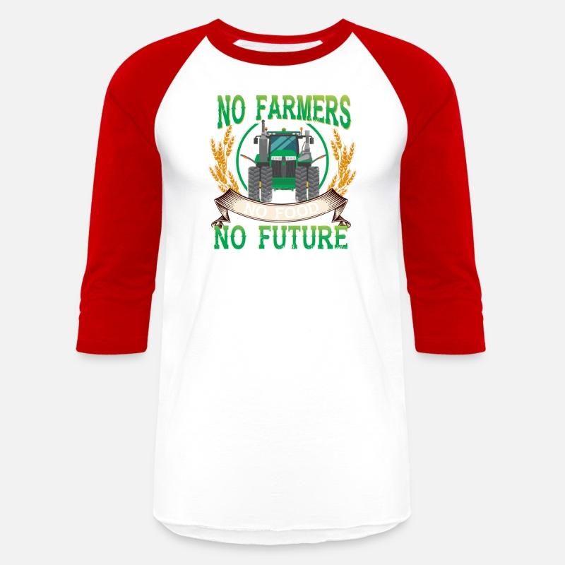 Funny No Farmers No Food No ture