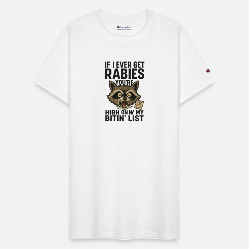 Funny Rabies Raccoon Saying Design Quote