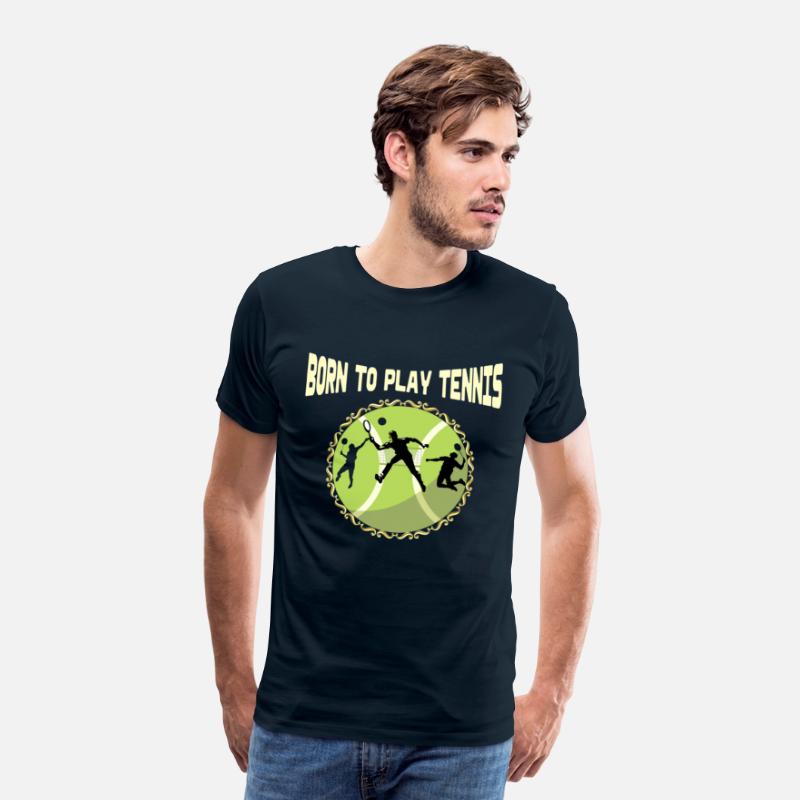 FUNNY TENNIS DAD QUOTE BORN TO PLAY TENNIS BALL