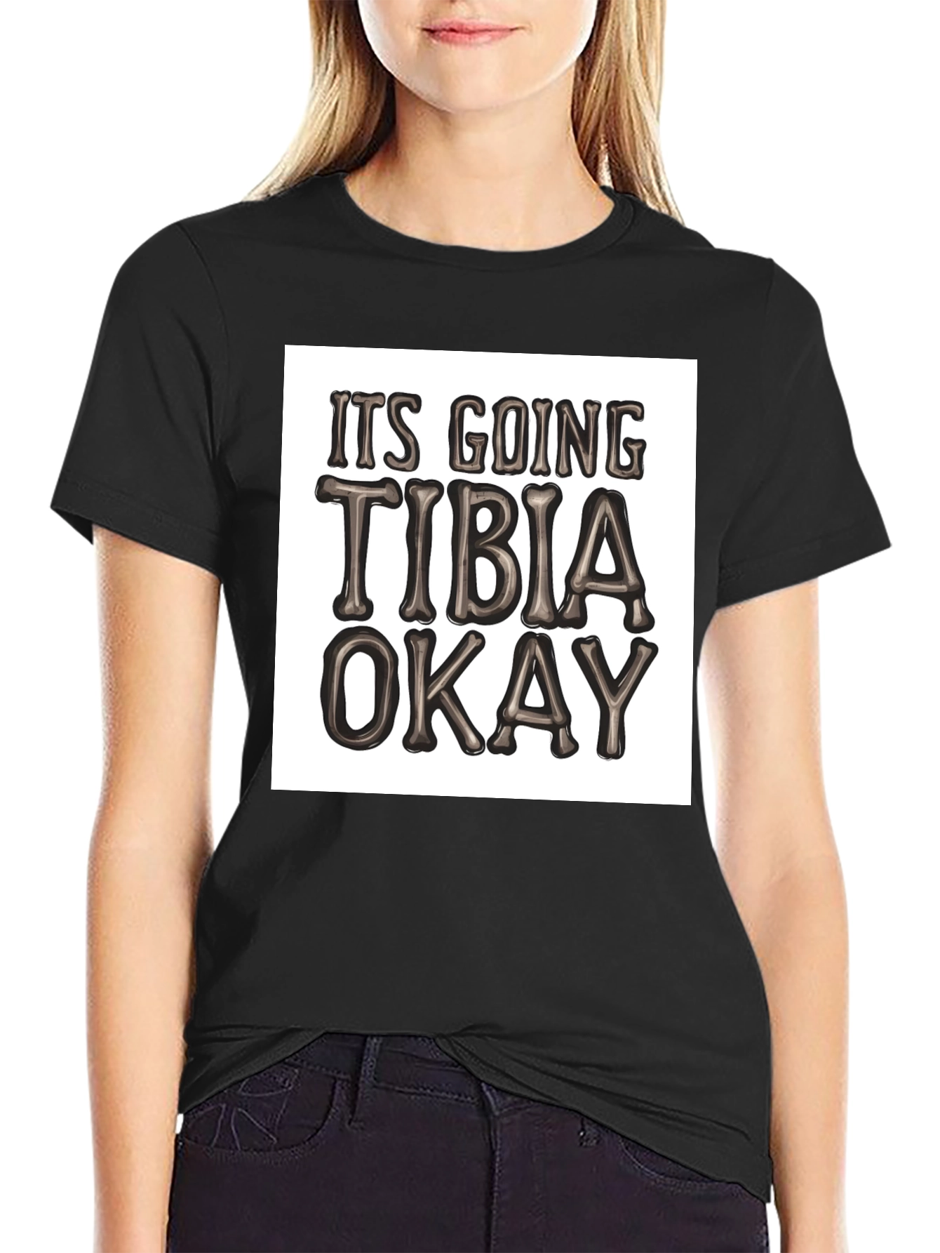Funny Tibia Pun T-Shirt - Its Going Tibia Okay