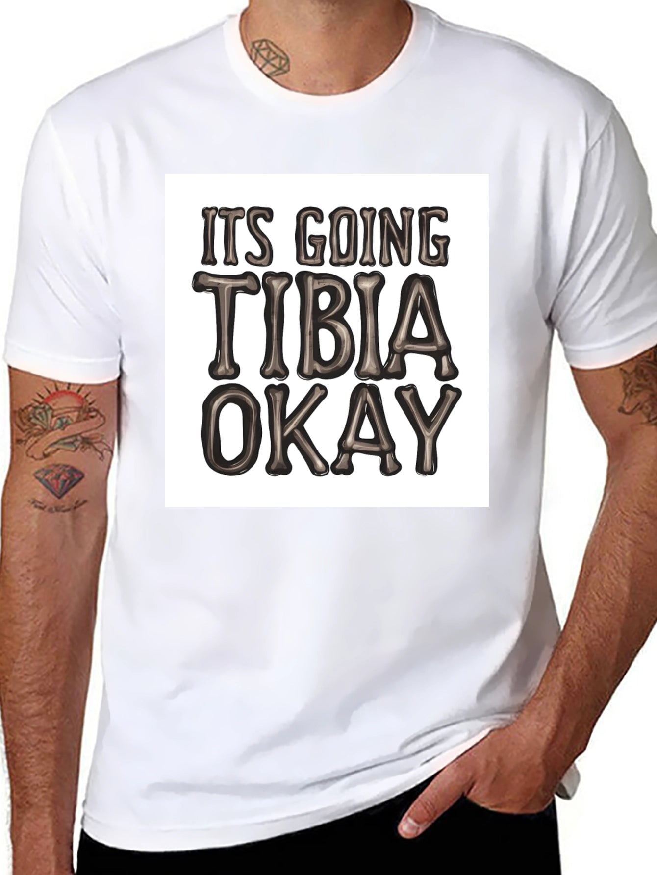 Funny Tibia Pun T-Shirt - Its Going Tibia Okay