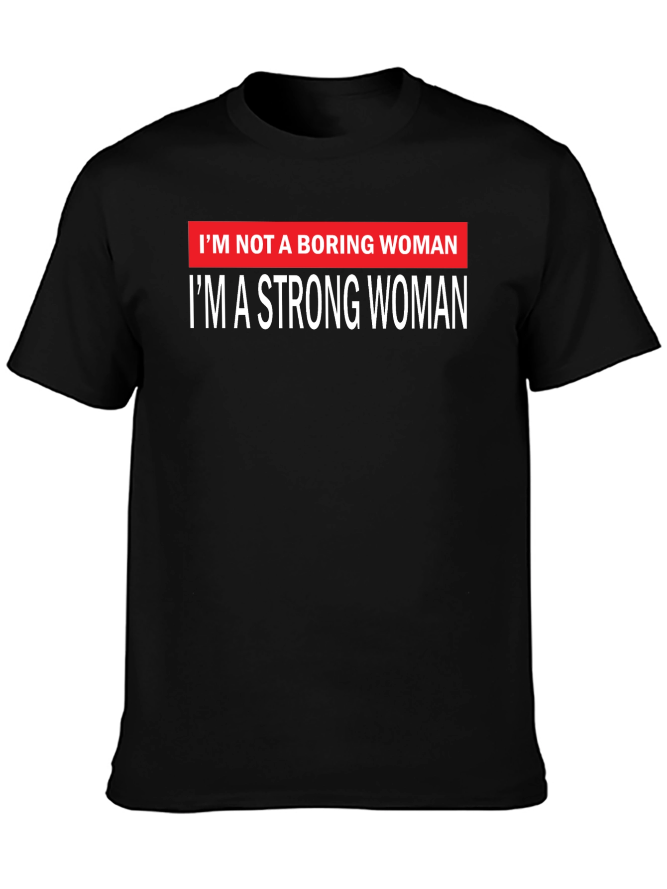 Strong Woman Graphic Tee - Empowering Design