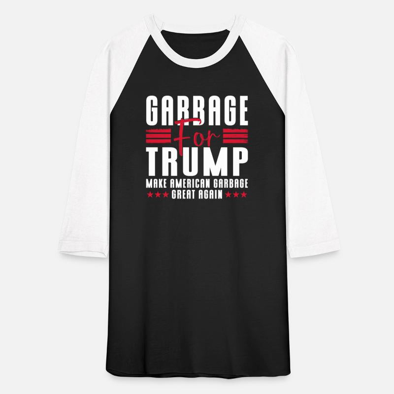 Garbage For Trump 2024, Make Garbage Great Again