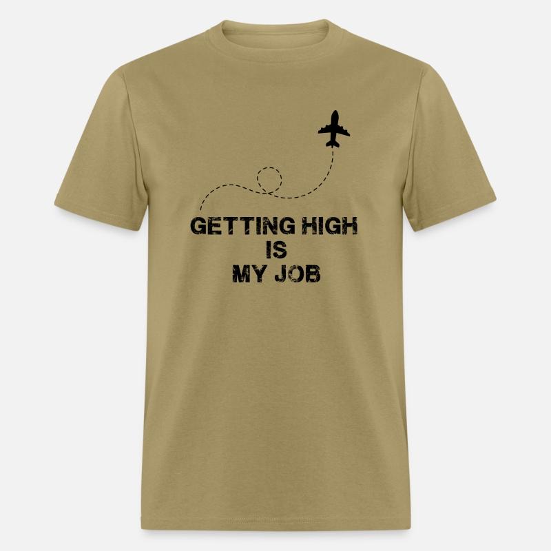 Getting High Is My Job - Airplane Puns