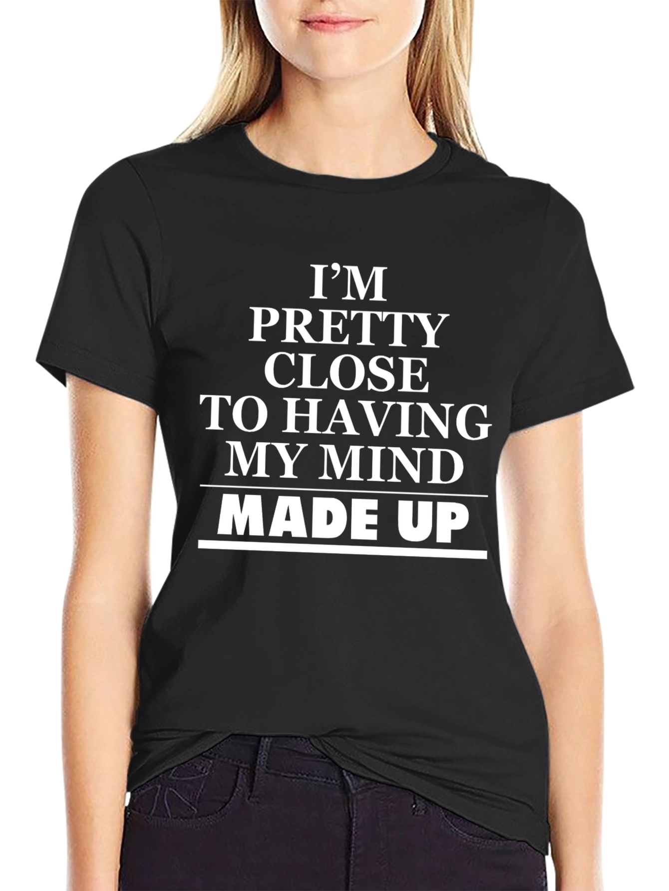 Funny Mind Made Up Graphic Tee