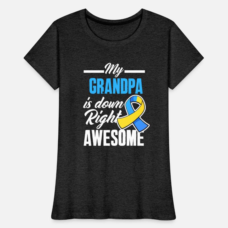 Grandpa Down Right Perfect Down Syndrome