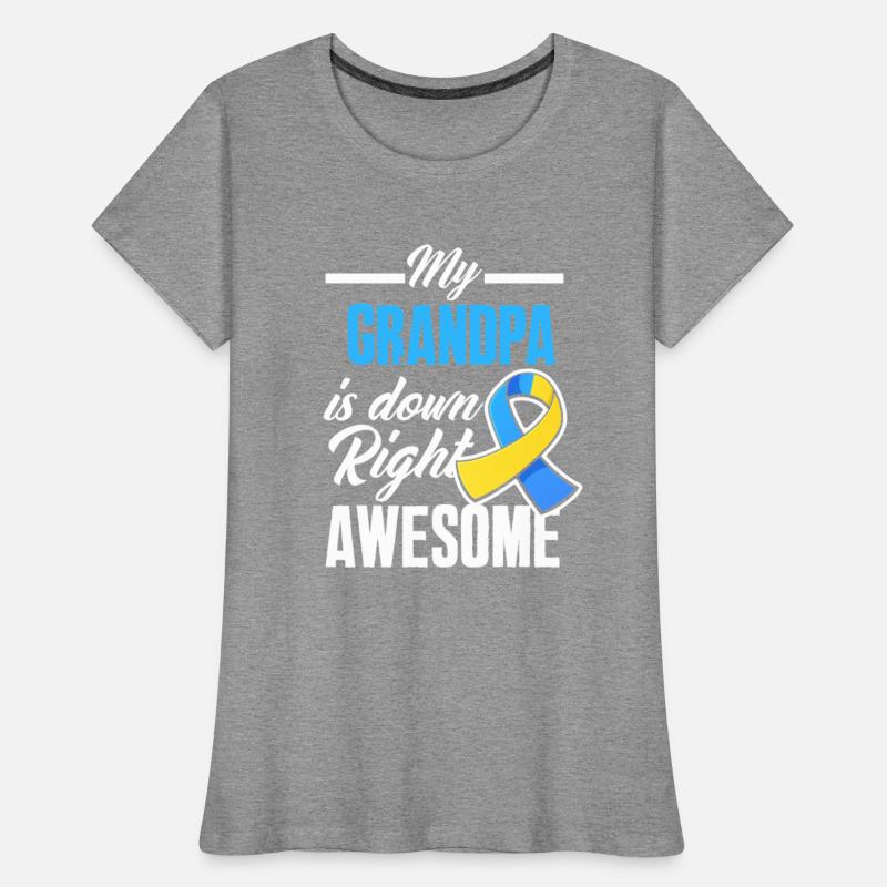 Grandpa Down Right Perfect Down Syndrome