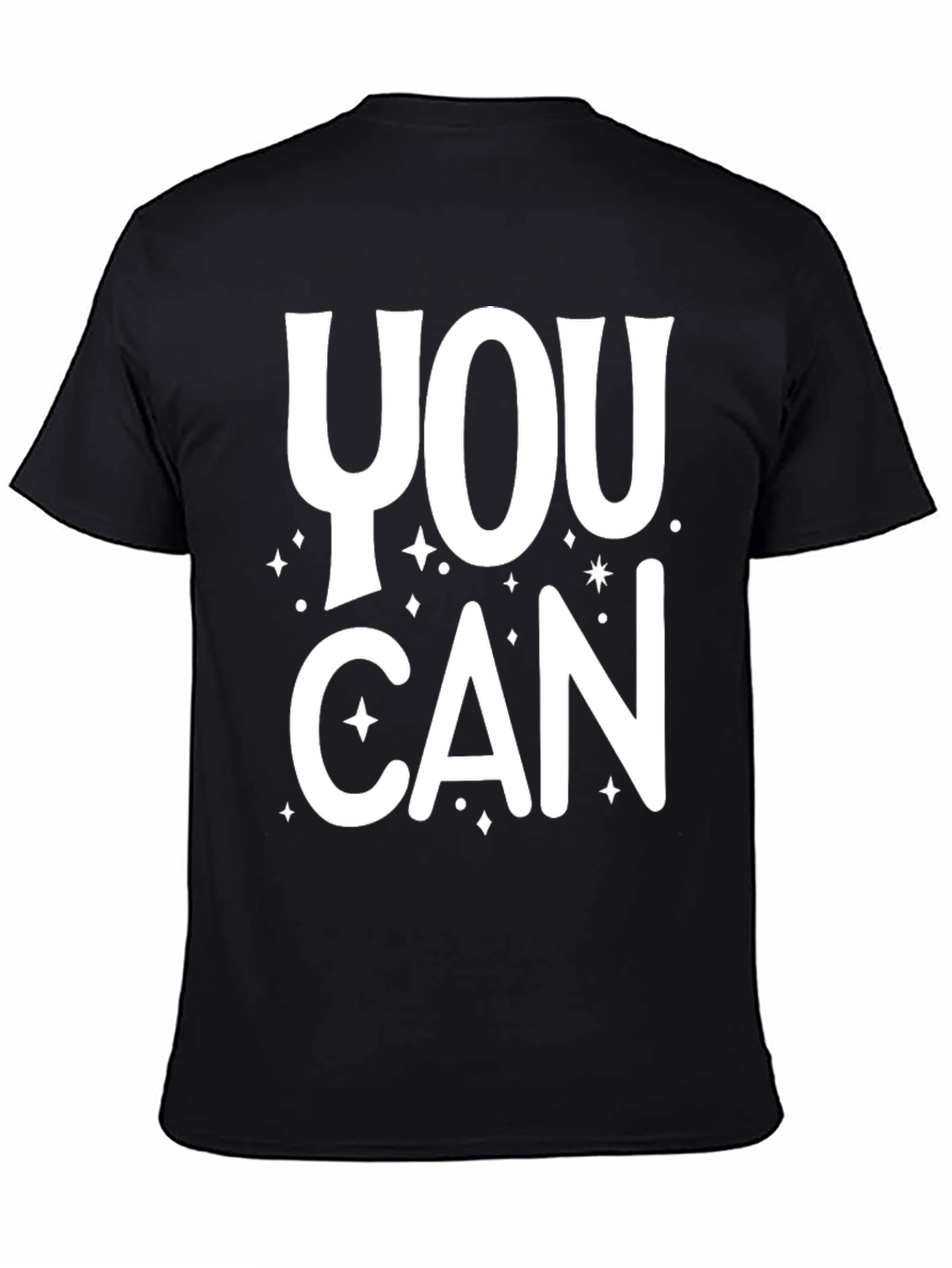 You Can T-Shirt - Motivational Graphic Tee