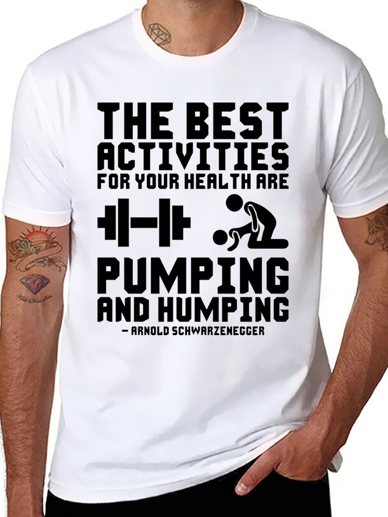 Funny Workout T-Shirt: Pumping and Humping Arnold Quote