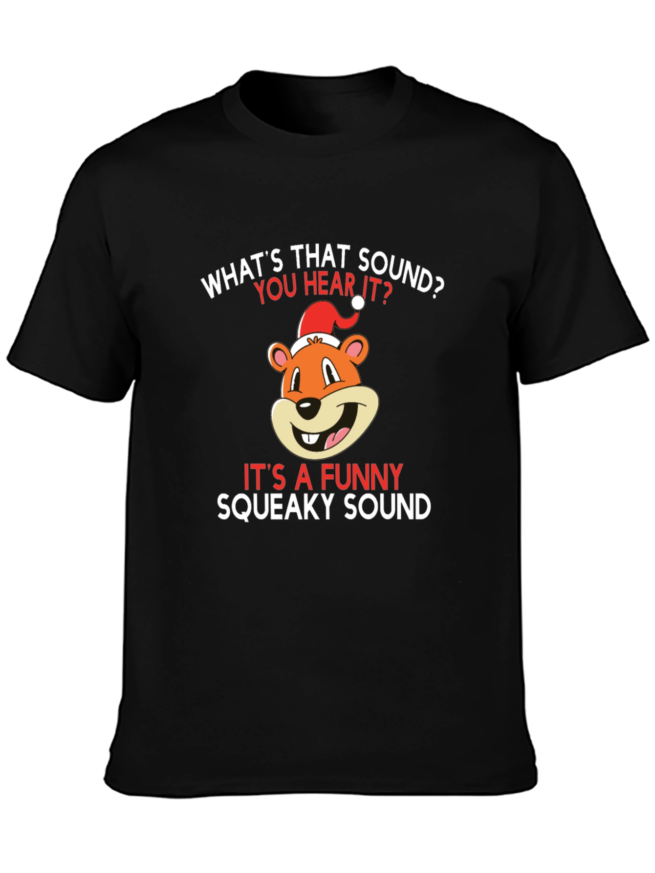 Funny Squeaky Sound Christmas T-Shirt